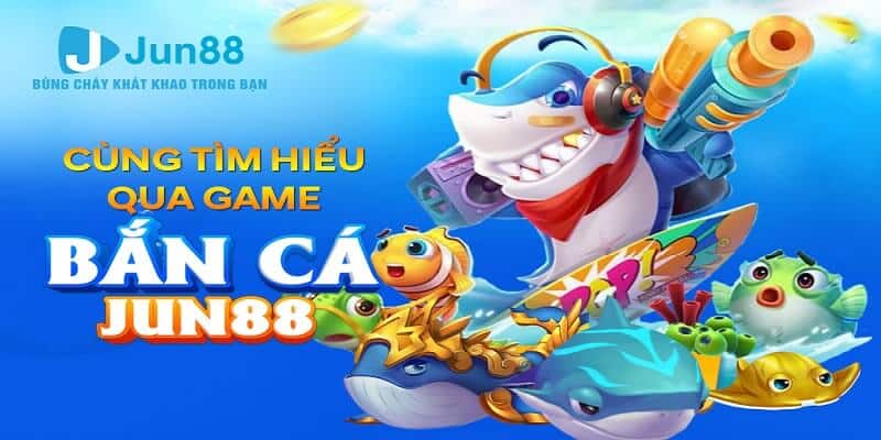 Cách tải game bắn cá Jun88 dễ dàng, hiệu quả