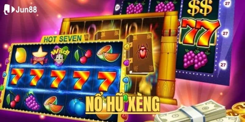 Nổ hũ xèng Jun88 - Đắm chìm trong biển phần thưởng lớn
