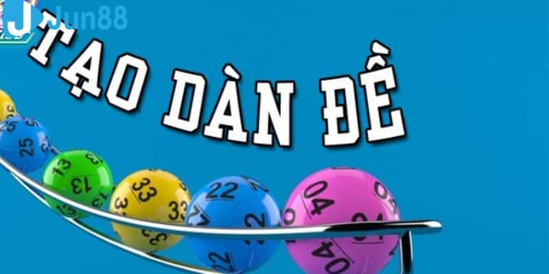 Chiến thuật đánh dàn đề tại Jun88
