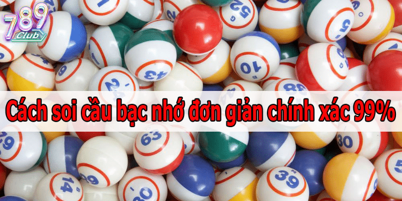 Cách đánh lô đề theo bạc nhớ chuẩn xác nhất tại Jun88