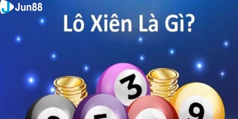 Lô đề xiên là gì?