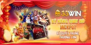 Kỹ Năng Quay Hũ Jackpot - Bí Quyết Trúng Thưởng Lớn